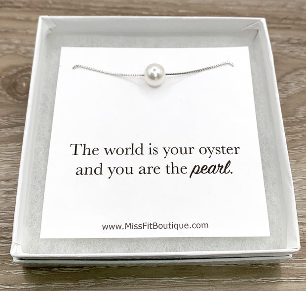 Floating Pearl Necklace, World is Your Oyster Quote, Gift for Daughter, New Job Gift, Farewell Graduation Gift for Her, Senior Graduate Gift