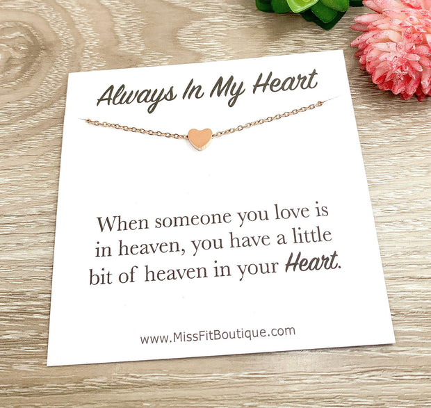 Always In My Heart, Remembrance Gift, Dainty Heart Necklace, Memorial Quote, Condolences Gift, Thoughtful Gift, Meaningful Gift for Her