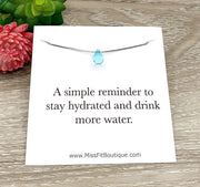 Stay Hydrated, Water Drop Necklace Sterling Silver, Blue Teardrop Pendant, Simple Reminder Gift, Healthy Habits Gift, Weight Loss Gift