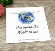 You Mean The World To Me, Tiny Planet Earth Necklace, Friendship Necklace, Gift for Best Friend, Going Away Gift for Sister, Women Necklace