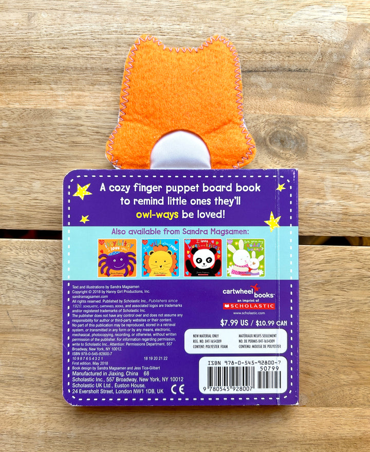 Owl Always Love You! by Sandra Magsamen (Board Book with Finger Puppet)