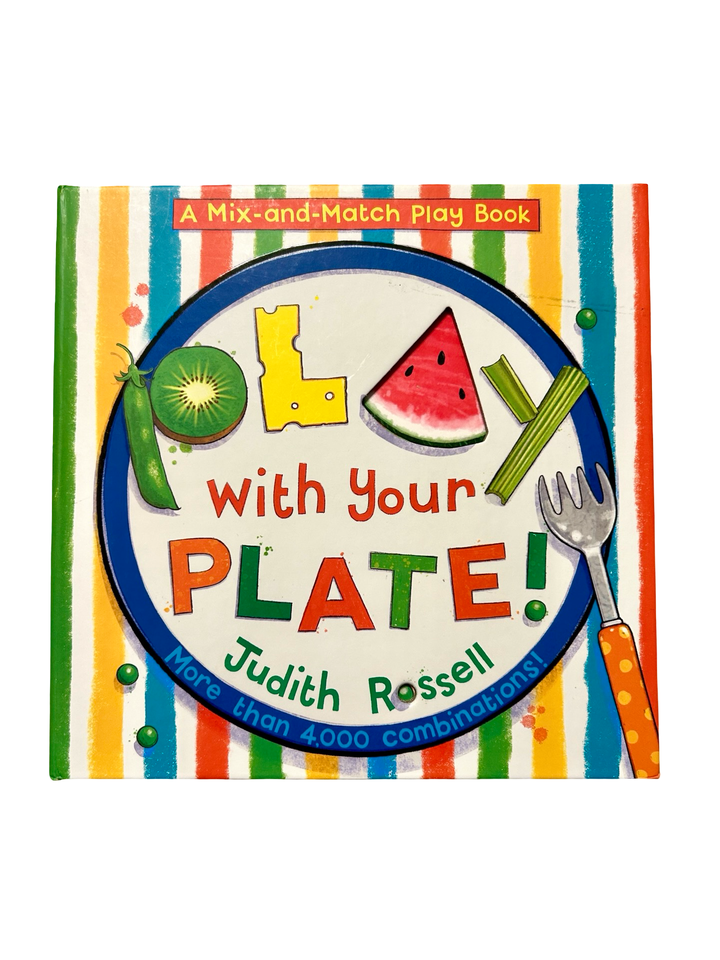 Play With Your Play by Judith Rossell (Mix-and-Match / Board Book)