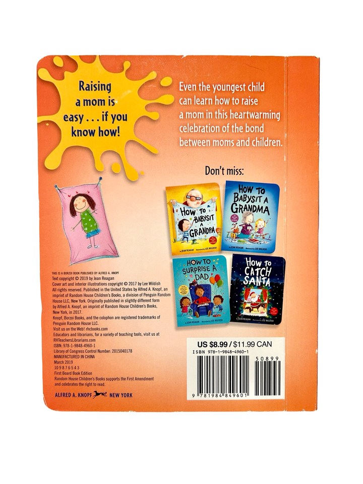 How To Raise a Mom by Jean Reagan (Board Book)