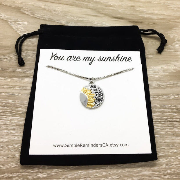 You Are My Sunshine Quote, Sunflower Necklace, Botanical Jewelry, Flower Necklace, Anniversary Gift for Her, Birthday, Friendship Necklace