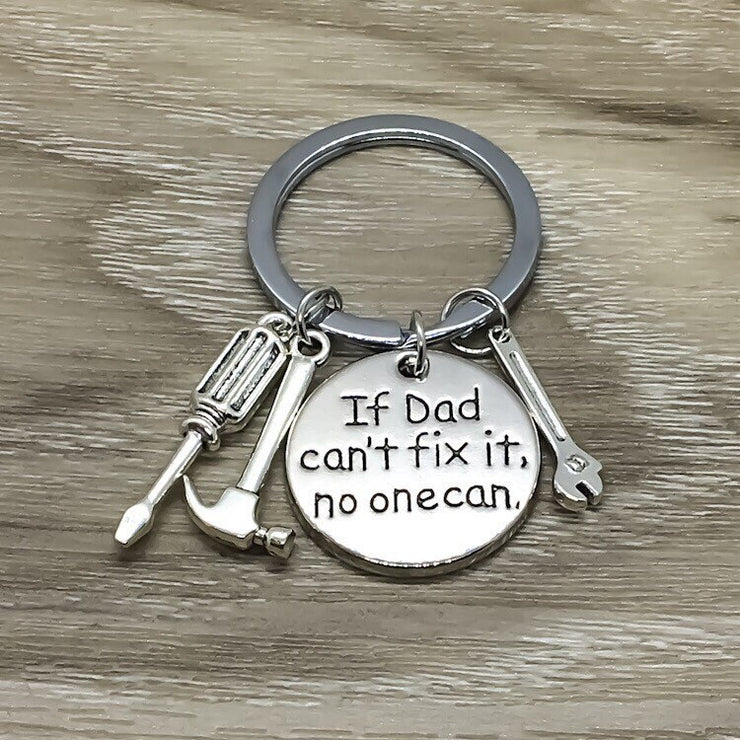 Father Keychain, Dad Keychain, Fathers Day Gift, If Dad Can't Fix It, Gift for Dad, Grandpa Keychain, Gift from Son, Gift for Him