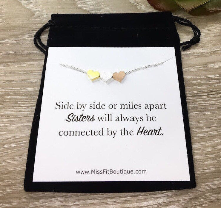 Sisters Side By Side or Miles Apart, 3 Hearts Necklace, Connected by the Heart Quote, Sister Gift, Sorority Jewelry, Sister of the Bride