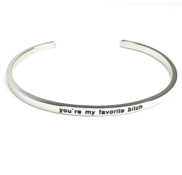 You're My Favorite Bitch Bracelet, Thin Cuff Bangle Bracelet, Best Bitches, Friendship Bracelet, Gifts for Her