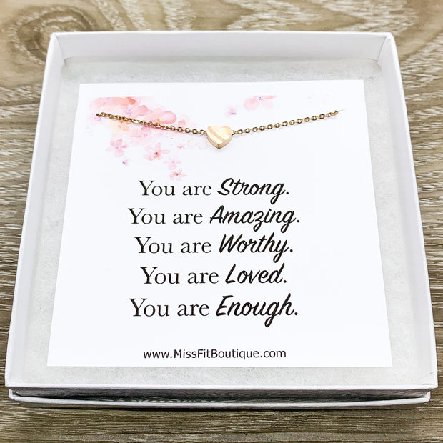 You Are Worthy, Tiny Heart Necklace, Words of Wisdom, Inspirational Gift, Mental Health Gift, Strength Necklace, Gift for Encouragement