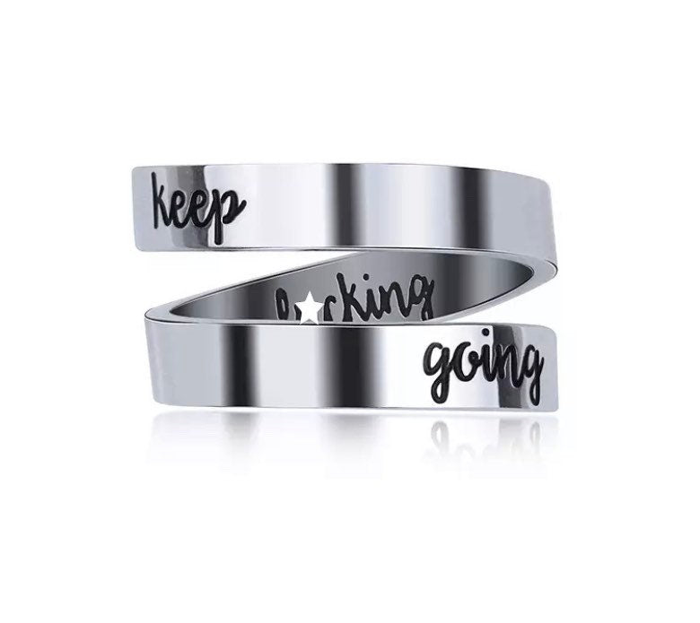 Keep Going Wrap Ring, Motivational Jewelry, Mature Ring, Bestie Jewelry, Midi Ring, Thick Laser Engraved, Statement Ring, Gift for Friend