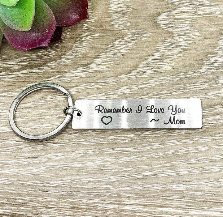 Son Gift from Mom, Remember I Love You, Going Away Gift, College Keychain, Teen Keychain, Student Gift, Moving Away Gift for Daughter