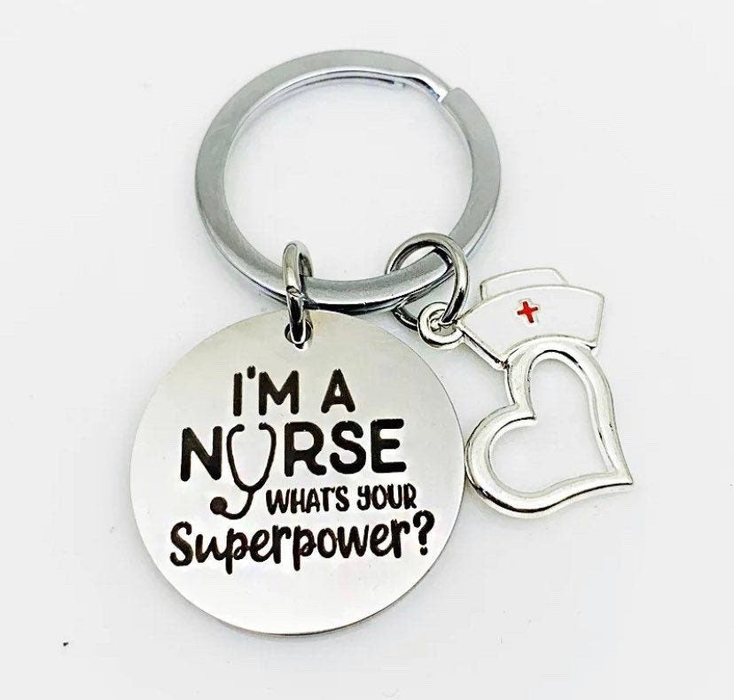 Porte-clés infirmière, cadeau pour étudiante en soins infirmiers, Je suis infirmière, quel est votre superpouvoir ?, cadeau pour infirmière praticienne, cadeau de remerciement pour infirmière