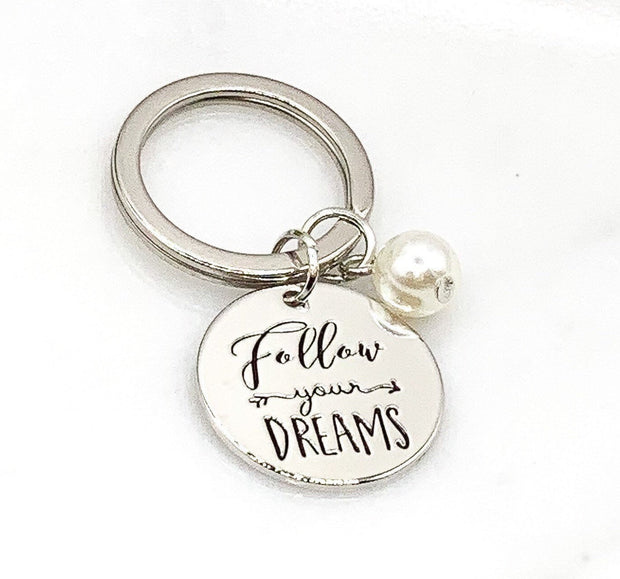 Follow Your Dreams Keychain, Inspirational Keyring, Motivational Keychain, Gift for Student, Quote Key Holder, Stocking Stuffer for Her