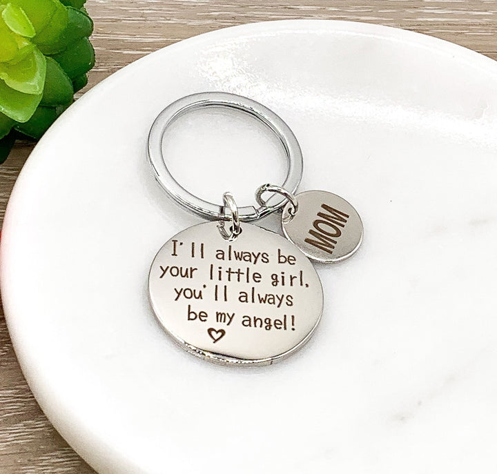 I’ll Always Be Your Little Girl Keychain, Mother of The Bride Gift from Daughter, Mom Keychain, Dad Keychain, Gift for Mother, Moving Away