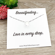 Love in Every Drop, Breastfeeding Quote, Clear Teardrop Necklace, Breastfeeding Gift, Nursing Mama Support Gift, Thoughtful Encouragement