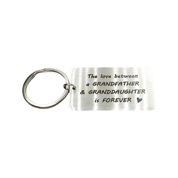 The Love Between a Grandfather and Granddaughter is forever, Grandpa Keychain, Gift from Granddaughter, Birthday Gift for Grandfather