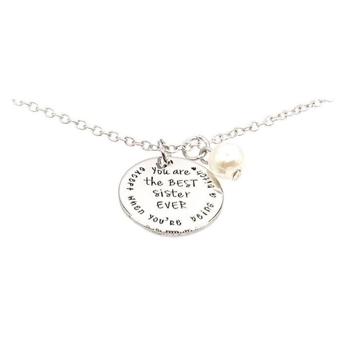 Best Sister Ever Necklace, Being a Bitch Quote, Sister Charm Necklace, Funny Gift for Sister, 2 Sisters Jewelry, Sister Christmas Gift