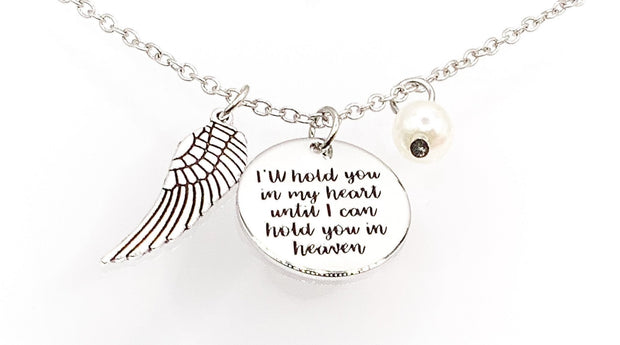 Memorial Necklace, I’ll Hold You In My Heart Until I can Hold You in Heaven Quote, Remembrance Gift for Women, Grieving Daughter Gift, Loss