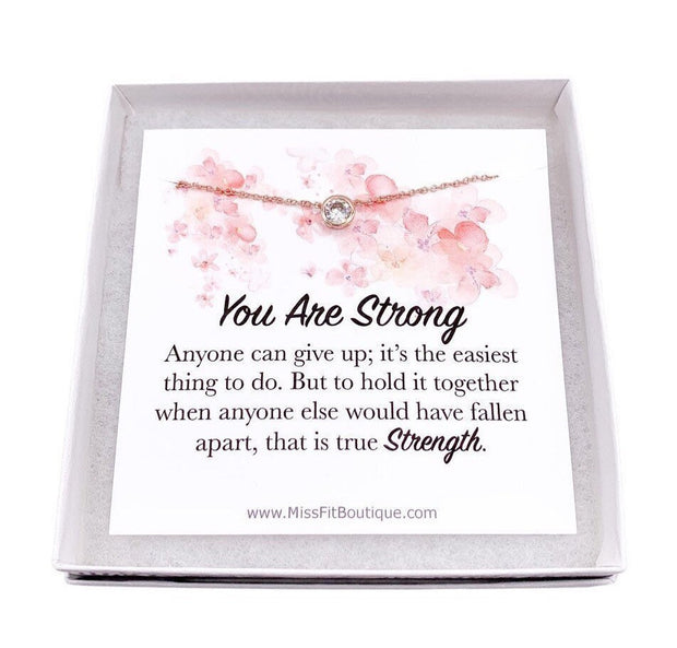 You Are Strong Jewelry Gift, Tiny Round Crystal Necklace, Rose Gold Solitaire Pendant, Strength Jewelry, Gift for Friend, Affirmation Gift