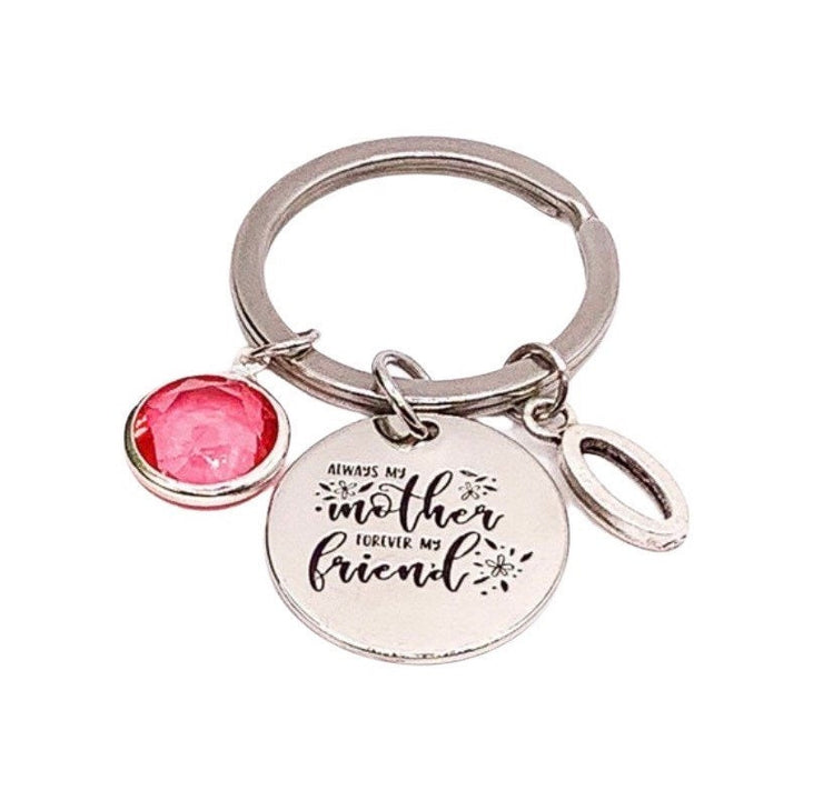 Always My Mother Forever My Friend Keychain, Mother Daughter Gift, Thoughtful Mama Gift, Meaningful Keychain for Her