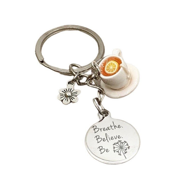 Tea Cup Keychain, Breathe Believe Be Quote, Tea Lover Gift, Cute Gift For Her, Tea Addict, Unique Keychain, Foodie Gift, Cute Gift for Mom