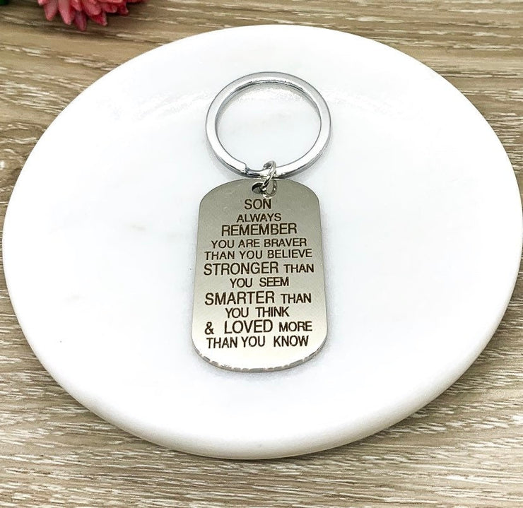 Son Keychain, Always Remember You Are Quote, Graduation Gifts, Gift from Mom, Son Keyring, Teen Keychain, High School Student Gifts