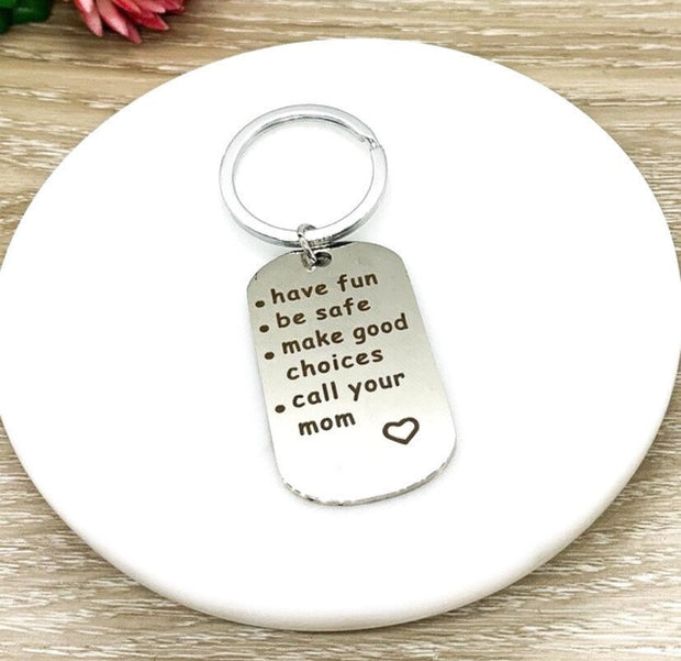 Have Fun, Make Good Choices Keychain, Son Keychain, Daughter Keychain, Graduation Gifts, Gift from Mom, Son Keyring, Teen Keychain, Student