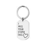 I Miss Your Stupid Face Keychain, Funny Friendship Keychain, Best Bitches Gift, Gift for Best Friend, Humorous Birthday Gift for Her, Sister