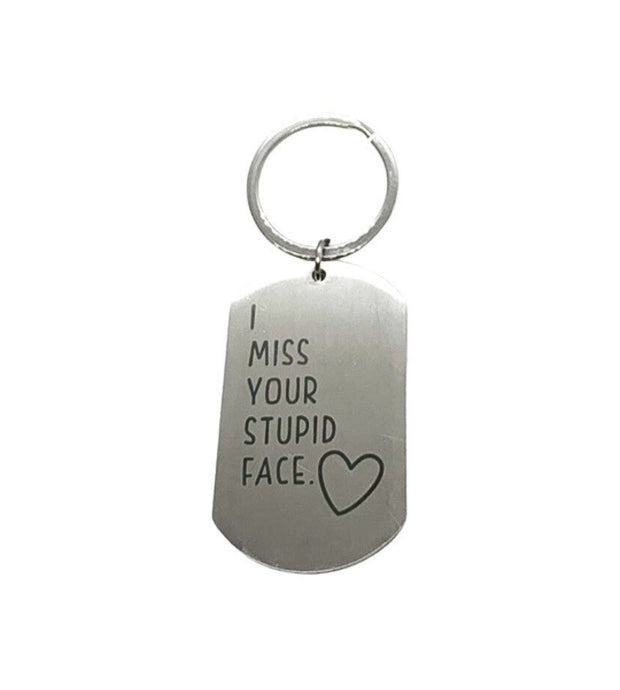 I Miss Your Stupid Face Keychain, Funny Friendship Keychain, Best Bitches Gift, Gift for Best Friend, Humorous Birthday Gift for Her, Sister