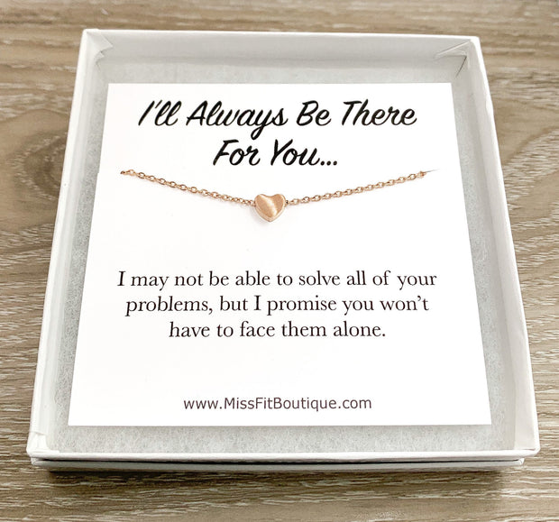 Always There For You, Custom Jewelry with Card, Dainty Heart Necklace, Friendship Quote, Thoughtful Gift, Meaningful Gift, Cheer Up Gifts