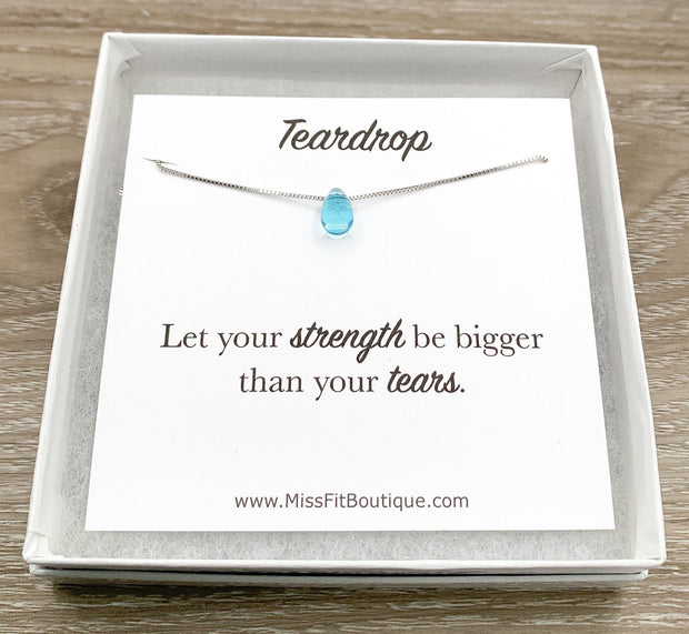 Blue Teardrop Necklace, Strength Quote, Waterdrop Pendant, Let Your Strength Be Bigger Than Your Tears, Uplifting Jewelry, Holiday Gift