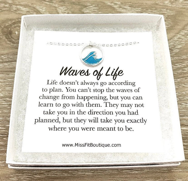 Blue Wave Necklace, Waves of Life Quote, Uplifting Gift, Inspirational Gift, Beach Lover Necklace, Tropical Gift, Ocean Necklace