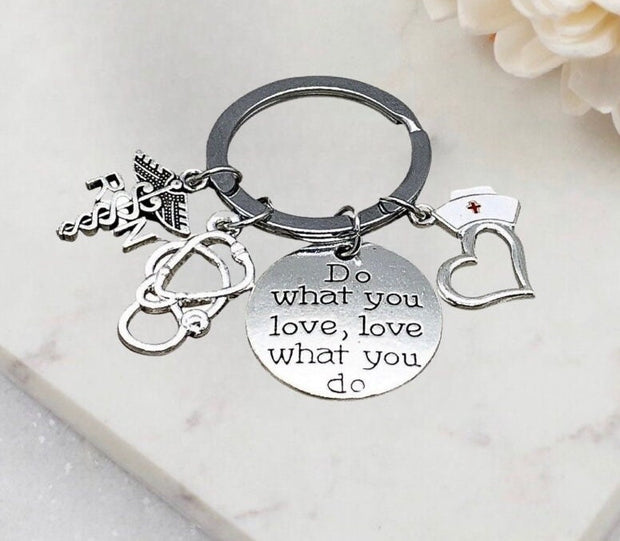 Nurse Keychain, Nurse Gift, Do What You Love Quote, Medical Charms, Gift for Daughter, Gift for Nursing Student, Nurse Practitioner Gift