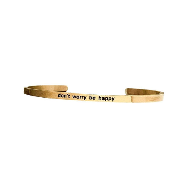 Don’t Worry, Be Happy Cuff Bangle Bracelet, Uplifting Gift, Cheer Up Gift for Friend, Mantra Bracelet, Minimalist Bracelet, Friendship Gift