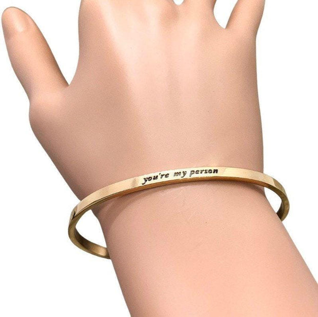 You’re My Person Cuff Bangle Bracelet, Favorite Person Gift, Friendship Bracelet, Thin Mantra Bracelet, Gift for Maid of Honor, Minimalist