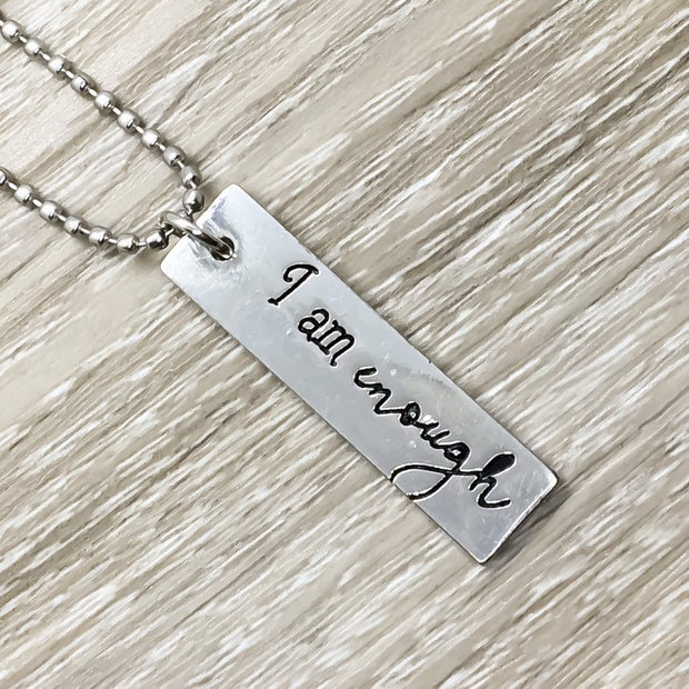 I am Enough Bar Necklace, Affirmation Gift, Friendship Jewelry, Self Love Gift, Inspirational Necklace, Gift from Friend, Gift for Daughter
