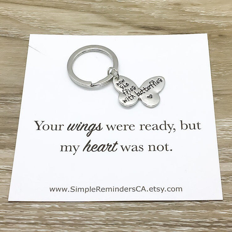 Now She Flies with Butterflies Keychain, Loss of Mother, Memorial Gift, Remembrance Jewelry, Loss of Child Keepsake, Sympathy Gift