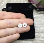 Tiny Button Stud Earrings, Sterling Silver Earrings, Minimalist Jewelry, Gift for Seamstress, Cute as a Button Earrings, Gift for Daughter