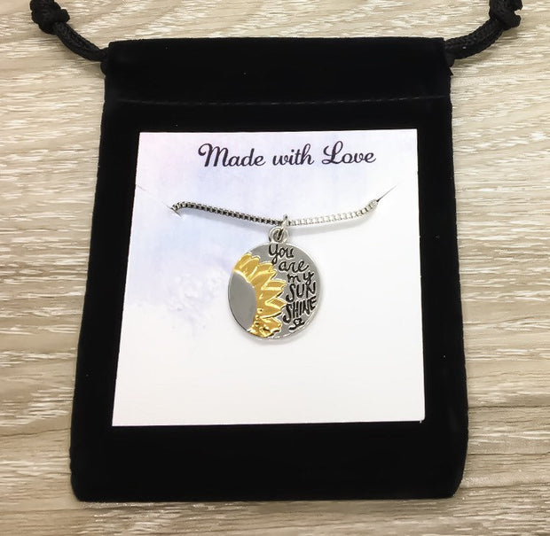 You Are My Sunshine Quote, Sunflower Necklace, Botanical Jewelry, Flower Necklace, Anniversary Gift for Her, Birthday, Friendship Necklace