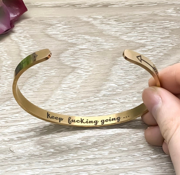 Keep Going Bangle, Mature Friendship Gift, Bridesmaid Gift, Hidden Message Bracelet, Gift for Friend, Mantra Bracelet, Minimal Cuff Bangle