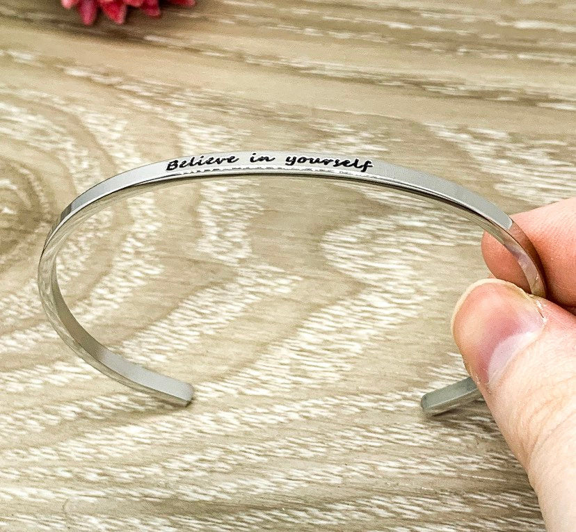 Mantra Bracelet, Believe in Yourself, Cuff Bangle Bracelet, Encouragement Gift, Mental Health Gift, Support Jewelry, Self Care Gift