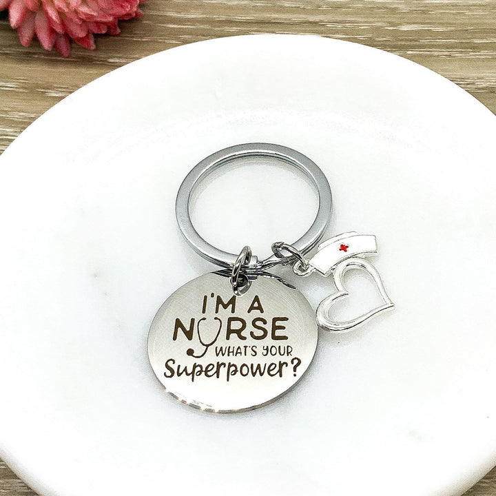 Porte-clés infirmière, cadeau pour étudiante en soins infirmiers, Je suis infirmière, quel est votre superpouvoir ?, cadeau pour infirmière praticienne, cadeau de remerciement pour infirmière