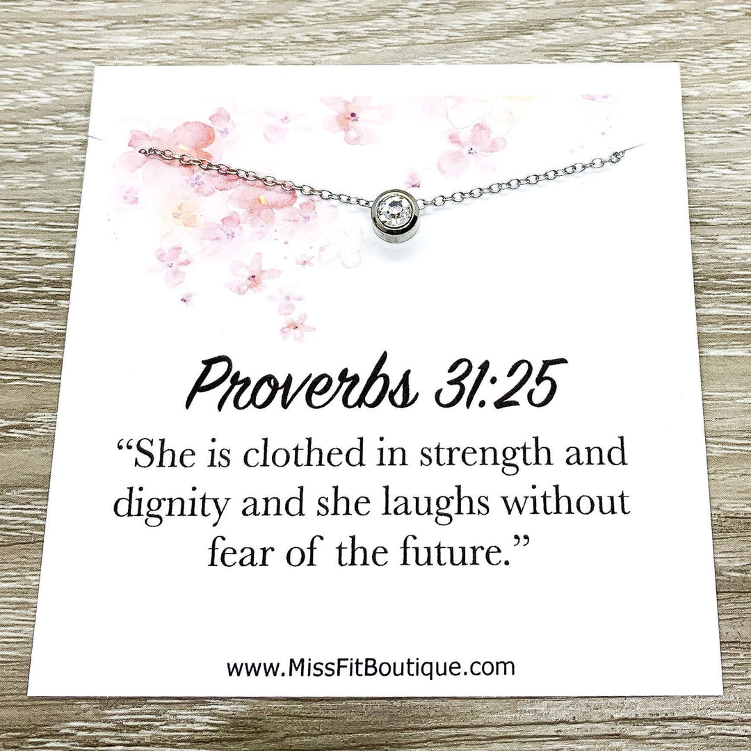 Proverbs 31 25 Jewelry Gift, Tiny Round Crystal Necklace Silver, Support Gift, Gift for Her, Pastor’s Wife Gift, Bible Verse, Patient Gift