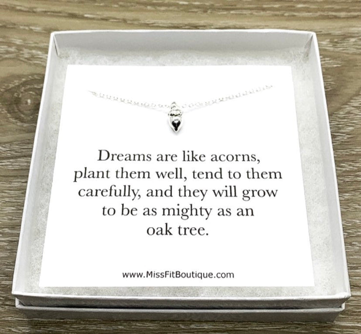 Tiny Acorn Necklace, Motivational Jewelry, Dreams Are Like Acorns Quote, Minimalist Necklace, Nature Lover, Dainty Pendant, Birthday Gift