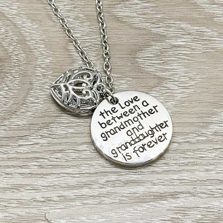 The Love Between a Grandmother and Granddaughter is forever, Grandma Necklace, Gift from Granddaughter, Birthday Gift for Grandmother