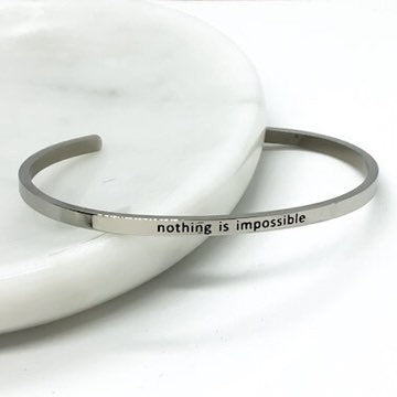 Nothing is Impossible Cuff Bangle Bracelet, Fearless, Gift for Friend, Thin Mantra Bracelet Silver, Minimalist Bracelet, Friendship Jewelry