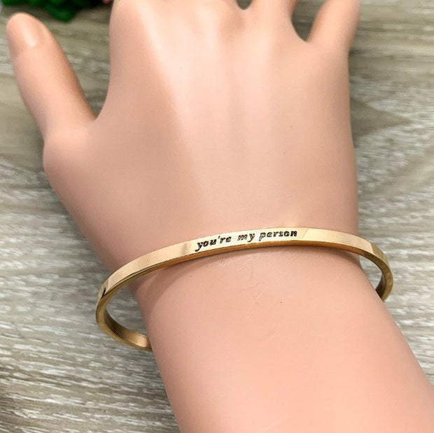 You’re My Person Cuff Bangle Bracelet, Bestie Gift, Gift for Friend, Thin Mantra Bracelet Rose Gold, Minimalist Bracelet, Friendship Gift