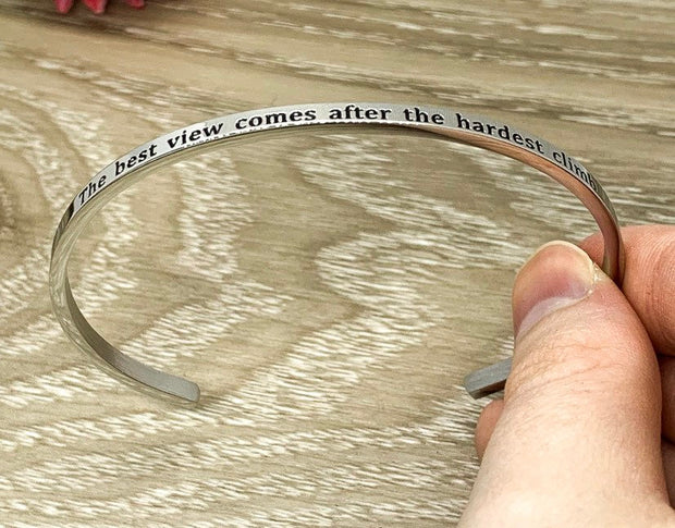 Mantra Bracelet, The Best View Comes After the Hardest Climb, Cuff Bangle Bracelet, Encouragement Gift, Mental Health Gift, Support Jewelry