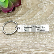 Son Keychain, Remember I Love You, Going Away Gift for Him, Gift from Mom, College Keychain, Teen Keychain, Student Gift, Moving Away Gift