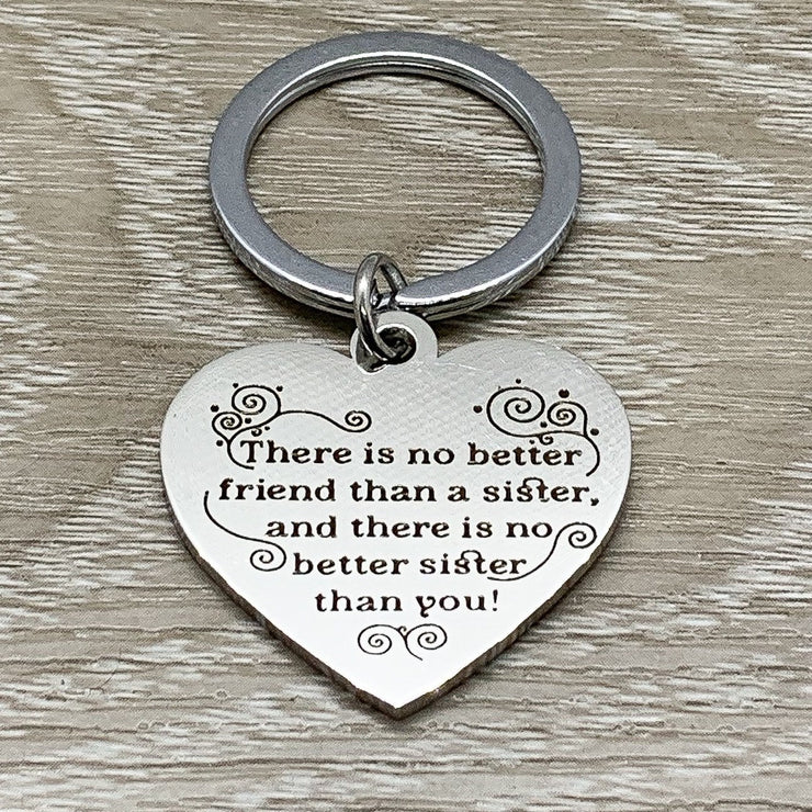 There is No Better Sister Than You Quote, Sister Keychain, Little Sister Gift, Bonus Sister Gift, Gift for Soul Sister, Sister Birthday Gift