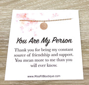 You Are My Person Gift, Tiny Round Disc Necklace, Rose Gold Solitaire Pendant, Unbiological Sister Gift, BFF Birthday Gift, Girlfriend Gift